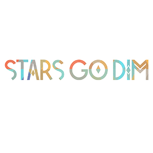Stars Go Dim|You are&nbsp;Loved